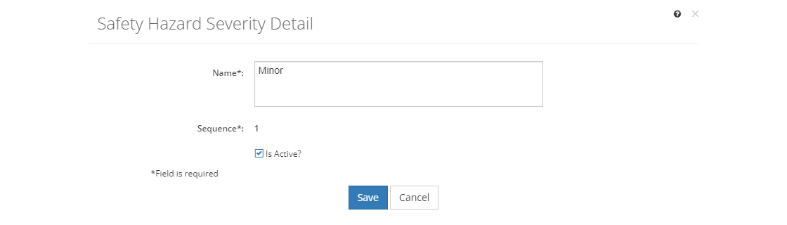 Customizations > Lists > Safety Hazard Severity Detail Screen Example
