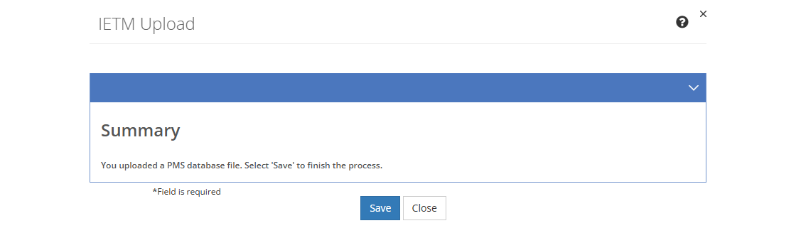IETM Upload - PMS Summary Screen IETM Upload - PMS Summary Screen