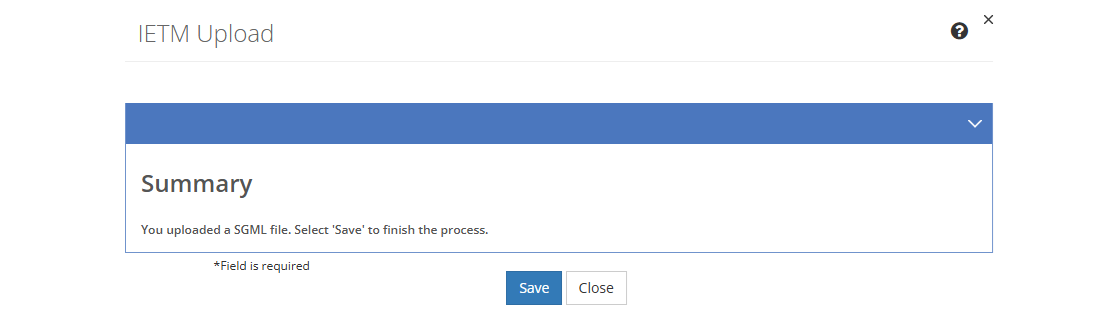 IETM Upload - SGML Summary Screen IETM Upload - SGML Summary Screen