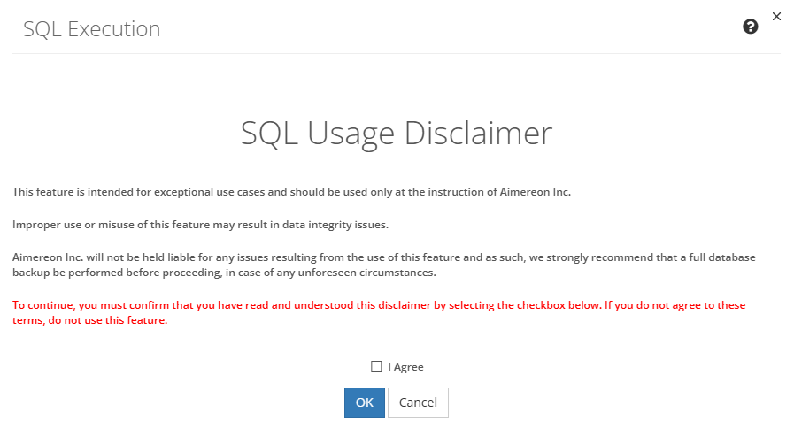 SQL Usage Disclaimer Screen