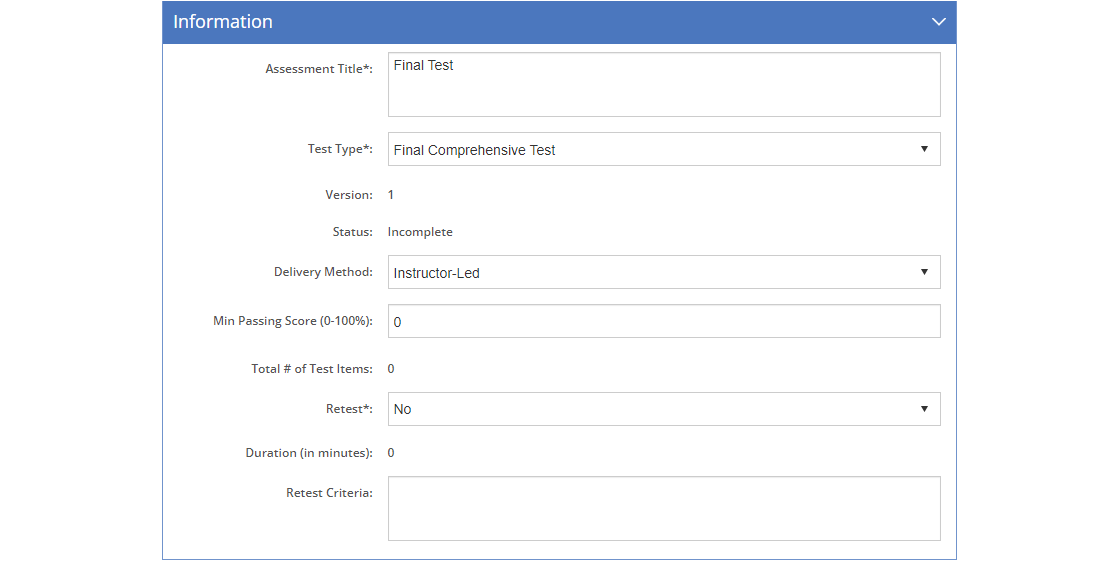 Curriculum Development > Assessment - Information Tab Curriculum Development > Assessment - Information Tab
