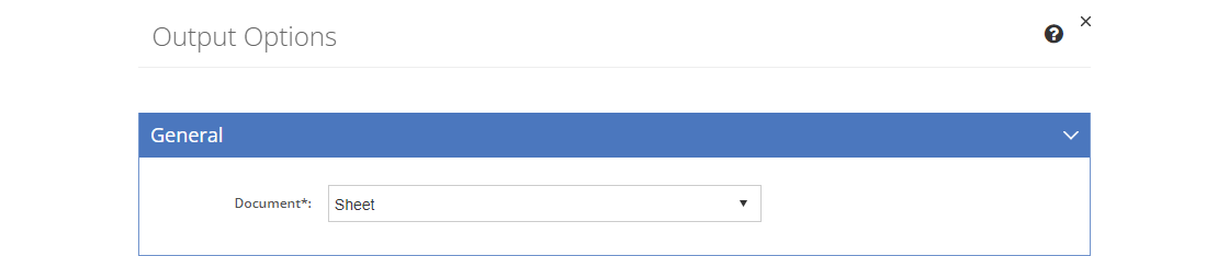 Sheet Output Options Sheet Output Options